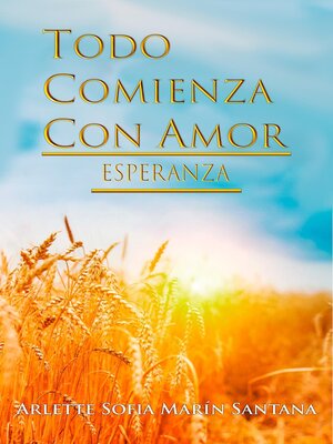 cover image of Todo Comienza con Amor